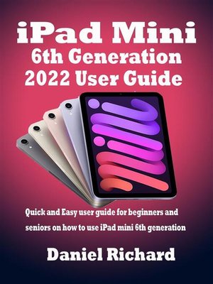 cover image of iPad Mini 6th Generation 2022 User Guide